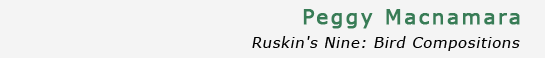 Peggy Macnamara - Ruskin's Nine: Bird Compositions
